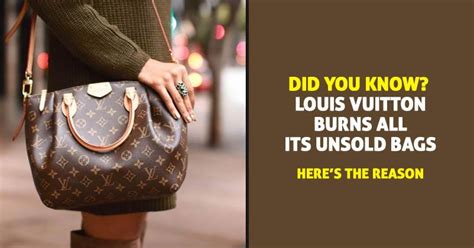 where does louis vuitton burn their bags|why did Louis Vuitton destroy.